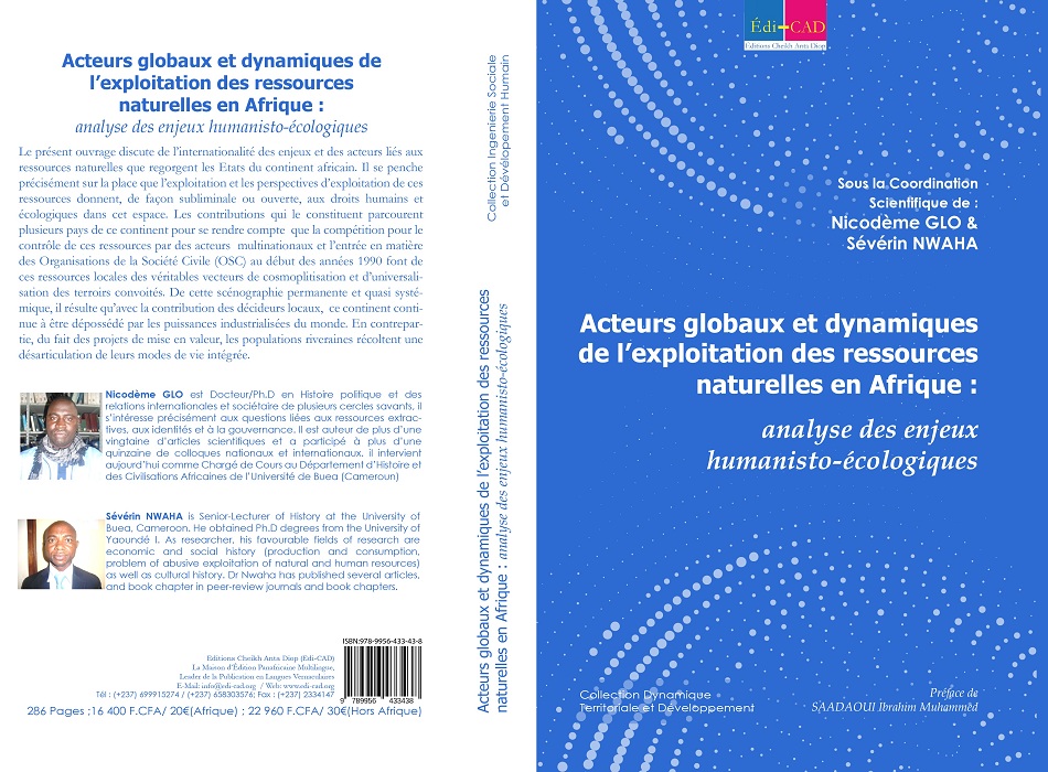 Acteurs globaux et dynamiques de l’exploitation des ressources naturelles en Afrique : analyse des enjeux humanisto-écologiques